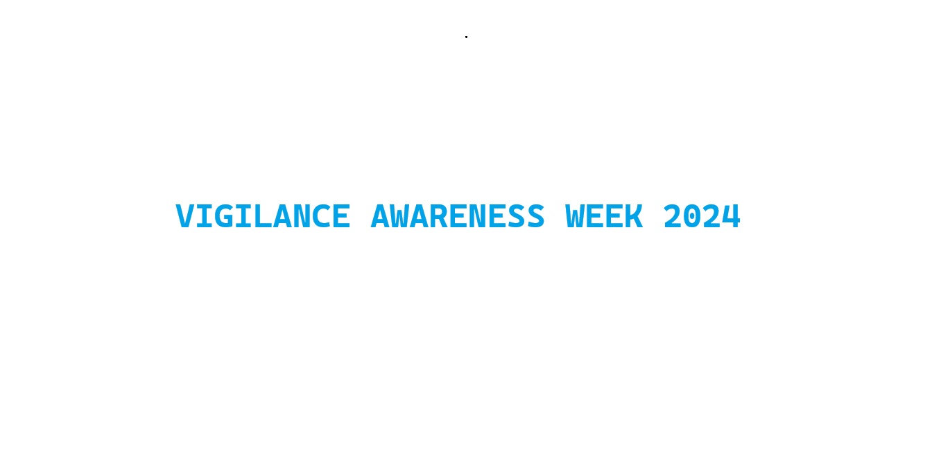 Vigilance Awareness Week 2024